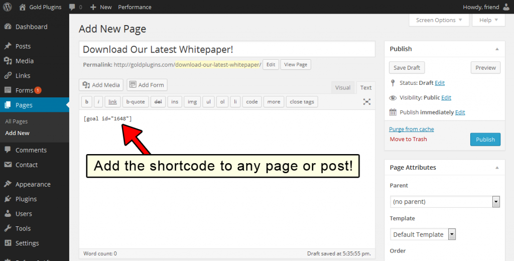 Add your new goal shortcode to any page or post!
