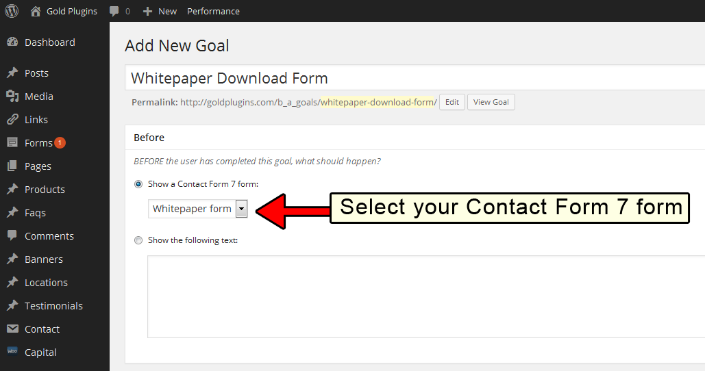 Select the Contact Form 7 form you just created to serve as your "Before"