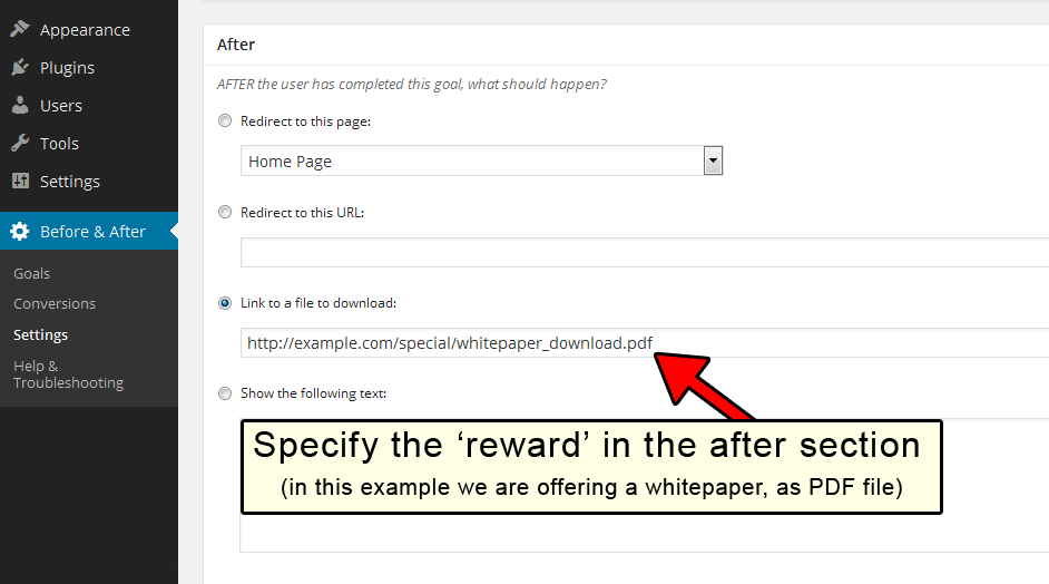 Specify the reward your visitors will receive in the After section
